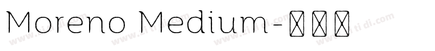 Moreno Medium字体转换